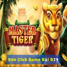 Son Club Game Bài B29