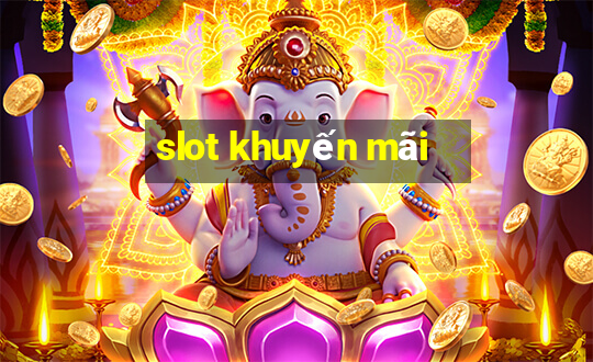 slot khuyến mãi