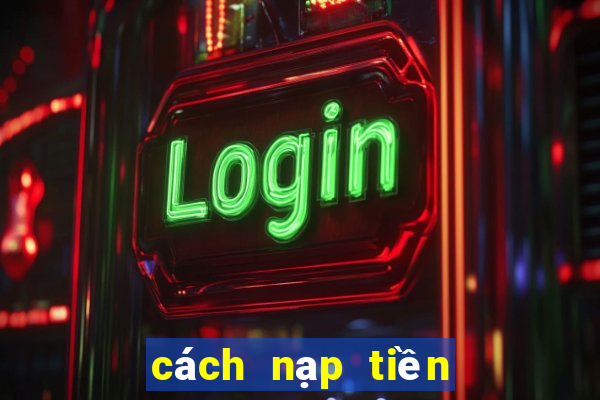 cách nạp tiền vào go88