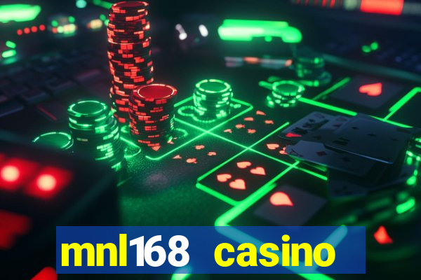 mnl168 casino online login