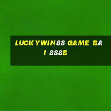 Luckywin88 Game Bài 888B