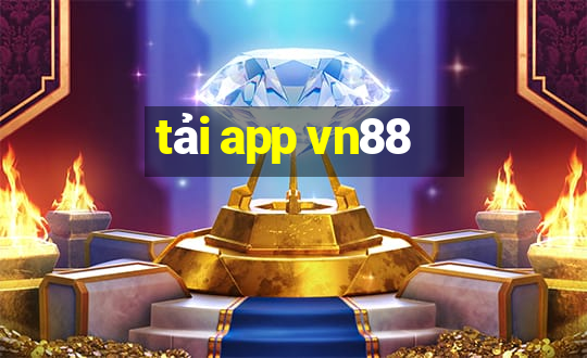 tải app vn88