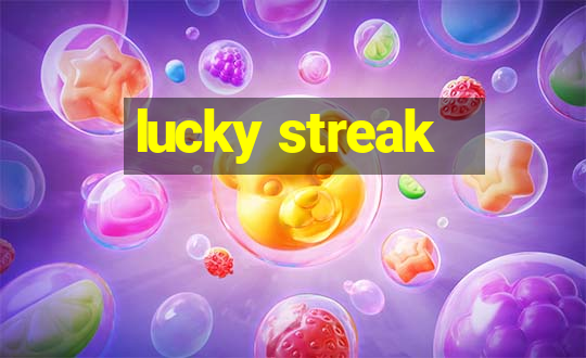 lucky streak