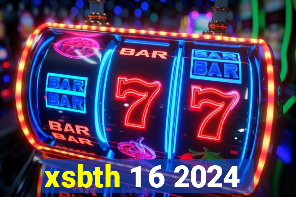 xsbth 1 6 2024