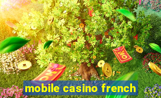 mobile casino french