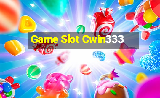 Game Slot Cwin333