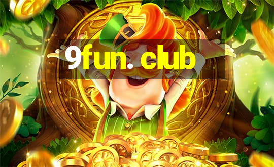 9fun. club