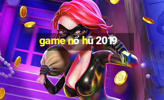 game nổ hũ 2019