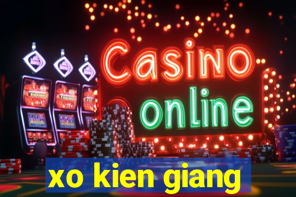 xo kien giang