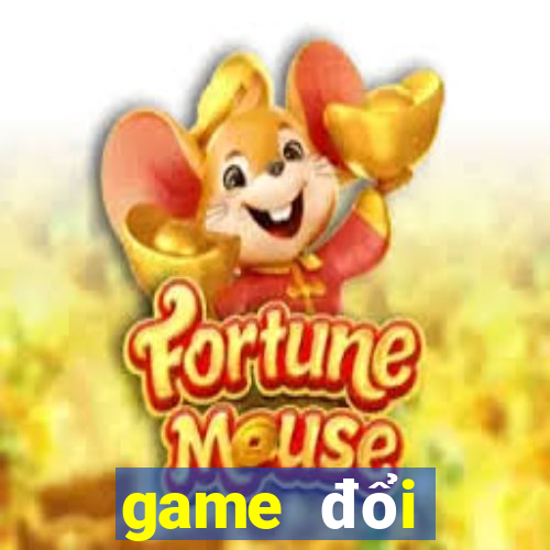 game đổi thưởng trên máy tính