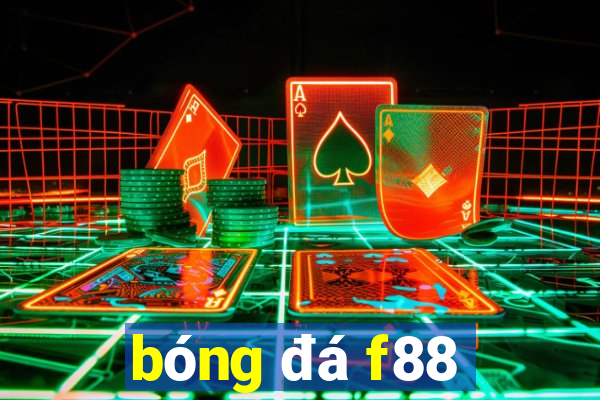 bóng đá f88