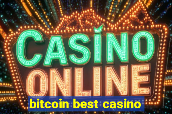 bitcoin best casino