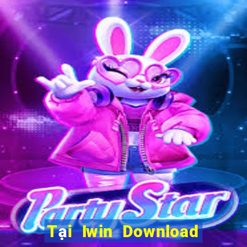 Tại Iwin Download Game Đánh Bài