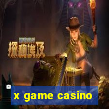 x game casino