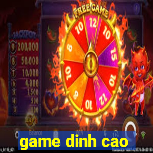 game dinh cao