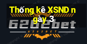 Thống kê XSND ngày 3