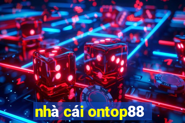 nhà cái ontop88