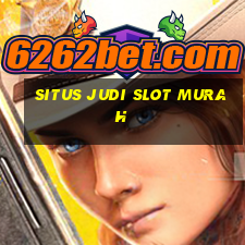 situs judi slot murah