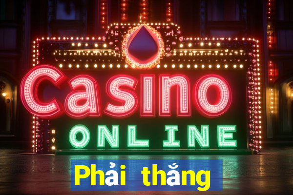 Phải thắng đài xổ số sóng tốt