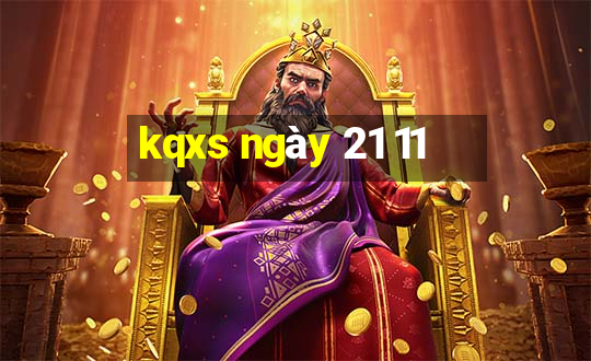 kqxs ngày 21 11