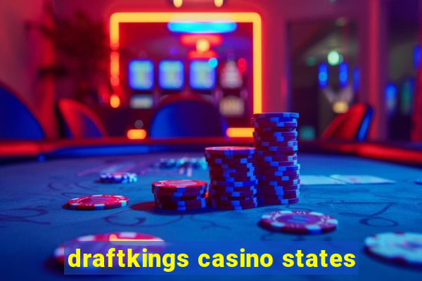 draftkings casino states