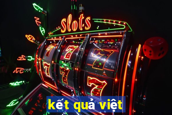 kết quả việt