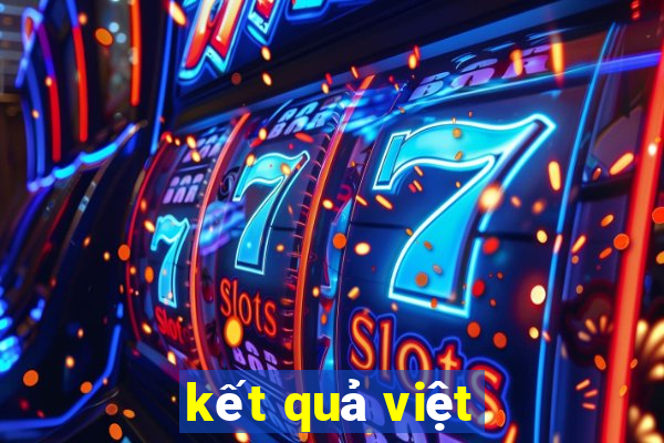 kết quả việt