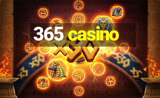 365 casino