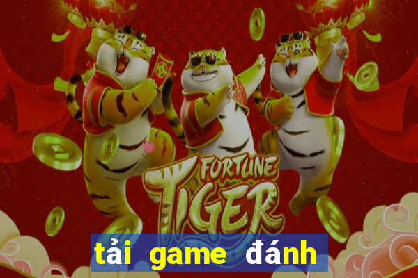 tải game đánh bài online đổi tiền mặt