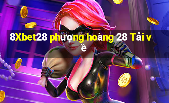 8Xbet28 phượng hoàng 28 Tải về