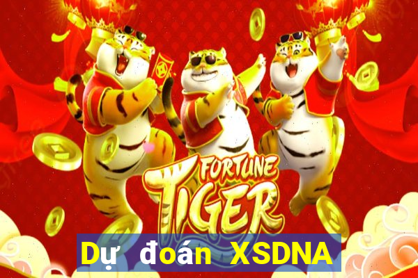 Dự đoán XSDNA ngày 24