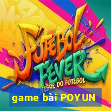 game bài POYUN