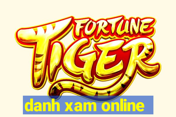 danh xam online