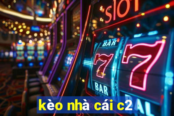 kèo nhà cái c2