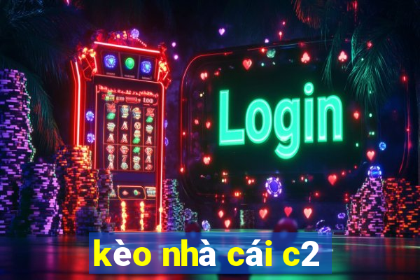 kèo nhà cái c2