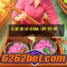 lắc bầu cua ăn tiền