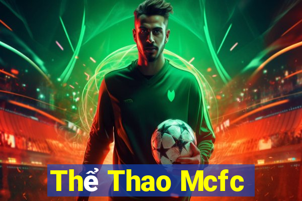 Thể Thao Mcfc