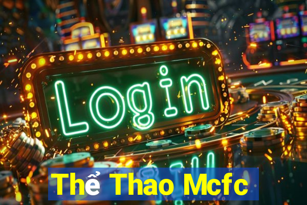 Thể Thao Mcfc