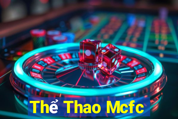 Thể Thao Mcfc