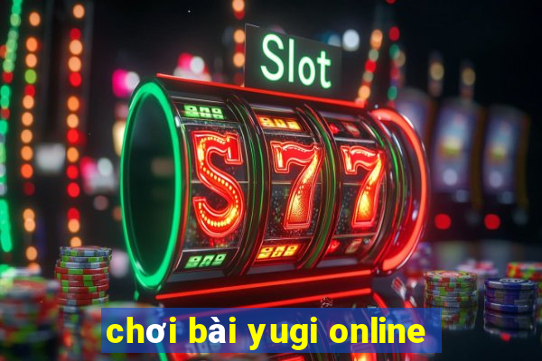 chơi bài yugi online