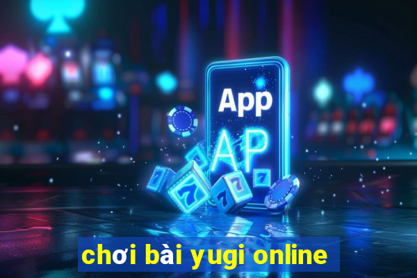 chơi bài yugi online