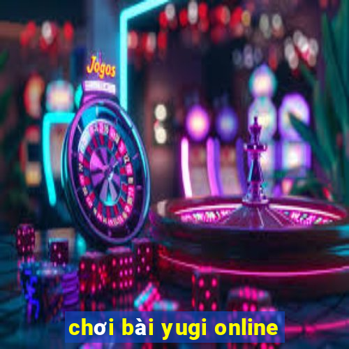 chơi bài yugi online