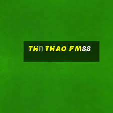 Thể Thao Fm88