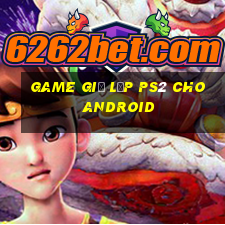 game giả lập ps2 cho android