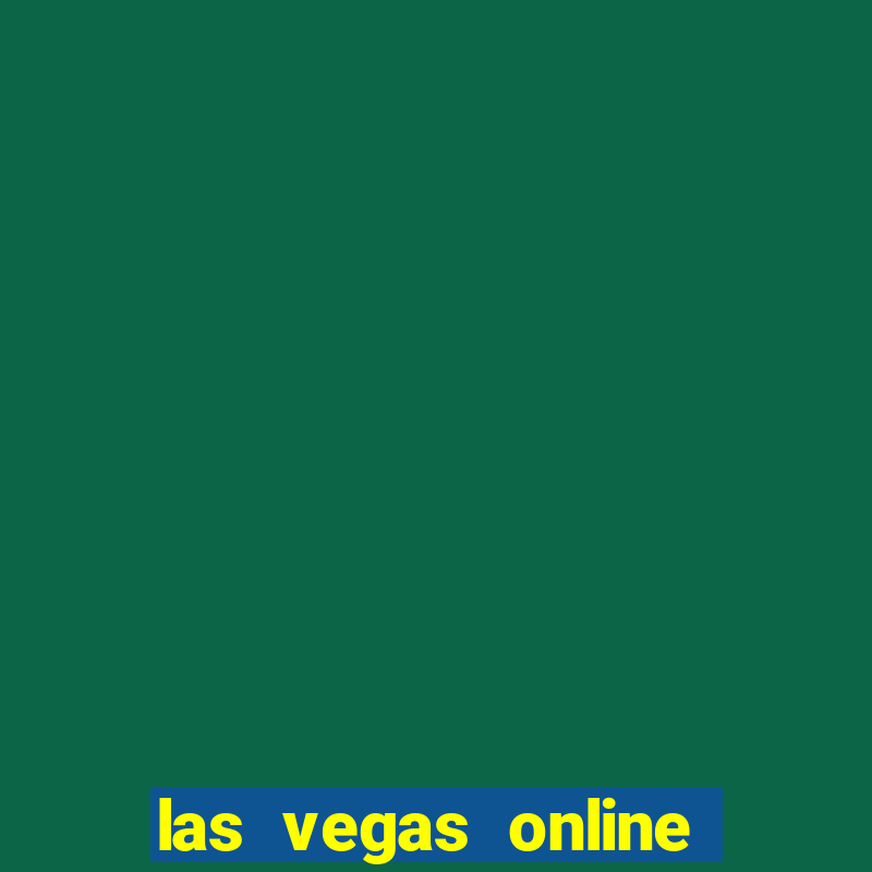 las vegas online casino real money