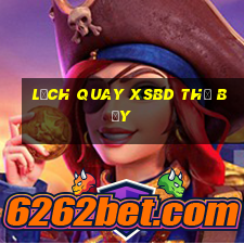 Lịch quay XSBD thứ bảy