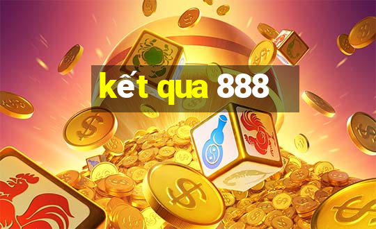 kết qua 888