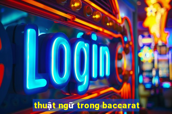 thuật ngữ trong baccarat