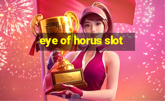 eye of horus slot