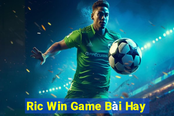 Ric Win Game Bài Hay